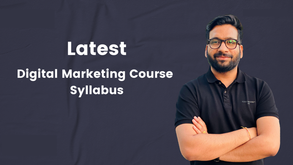Digital Marketing Course Syllabus